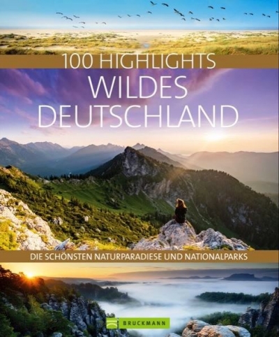 100 Highlights Wildes Deutschland
